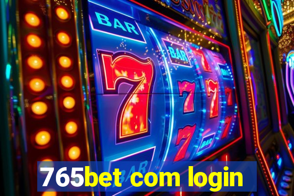 765bet com login